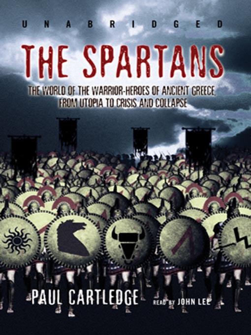 Title details for The Spartans by Paul Cartledge - Wait list